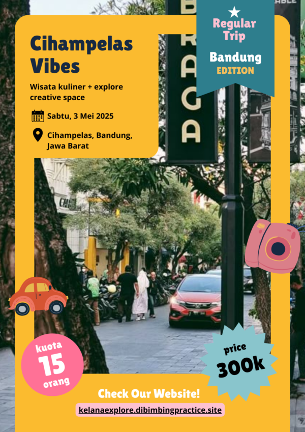 3 Cihampelas Vibes – Bandung